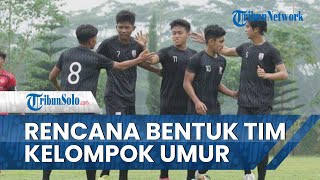 Persis Solo Berencana Bentuk Tim U-10 hingga U-18, Manajemen: Pembinaan Berjenjang