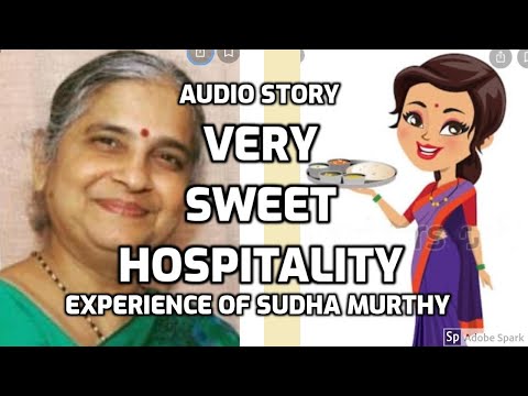 Very sweet hospitality - sudha murthy story