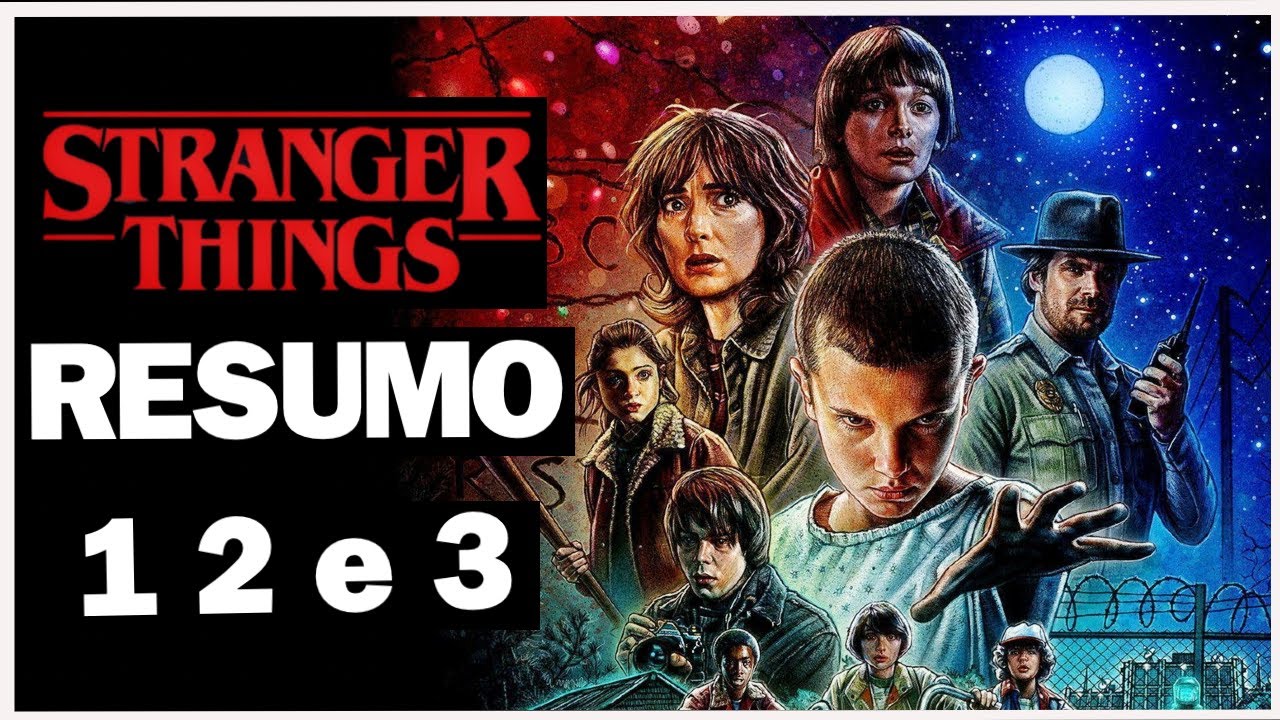 Stranger Things Resumo da Série (Temporada 1 a 3) | Breaking Nerd