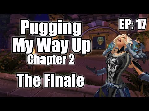 Pugging My Way Up #2 - The Finale (Episode 17)