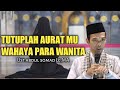 Hukum Perempuan Tidak Memakai Jilbab Ust Abdul Somad Lc MA
