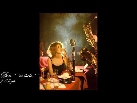 Don ft. Angelo se thelo