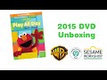 Sesame Street Play All Day With Elmo 2015 DVD Unboxing
