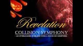Collision Symphony - First Trumpet: Blood, Hail, and Fire