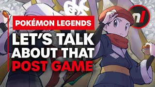 So About That Pokemon Legends: Arceus Post Game…