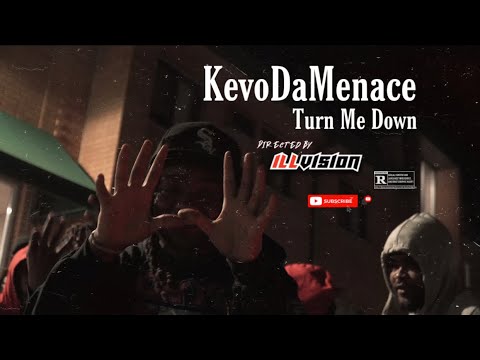 Kevo DaMenace - Dont Turn Me Down | Shot By Cameraman4TheTrenches