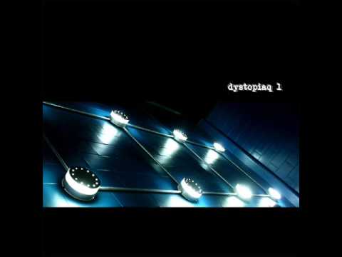 Dystopiaq 1 - Available Now! Free on MP3!