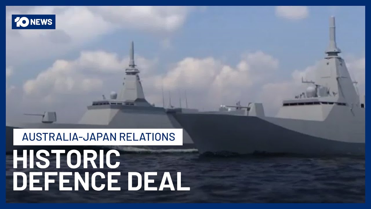 Australia Signs Historic $10 Billion Defence Deal With Japan | 10 News