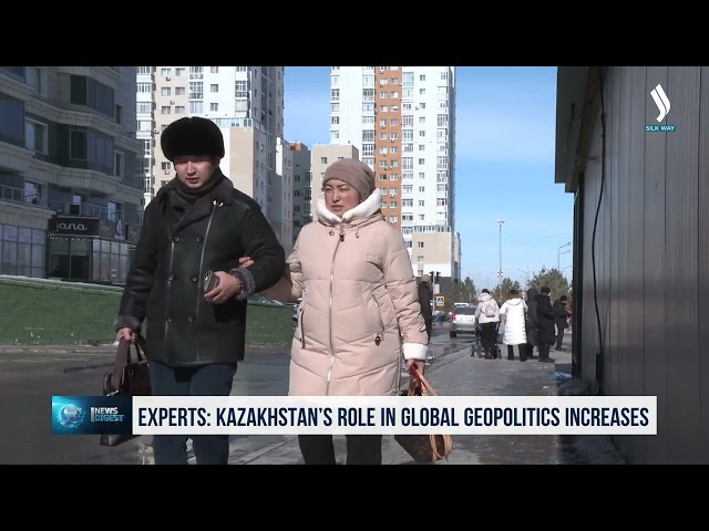 Uzmanlar: Kazakistan’ın Dünya’daki jeopolitik rolü artıyor