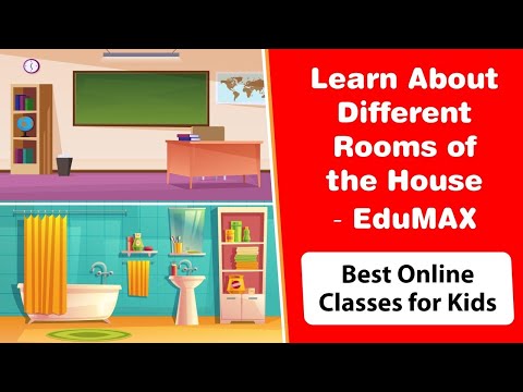 Learn About Different Rooms of the House‐ EduMAX ‐ Best Online Classes for Kids