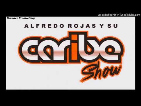 Lo daria todo - Caribe Show de Alfredo Rojas