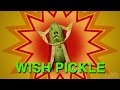 When You Wish Upon a Pickle (Trailer)