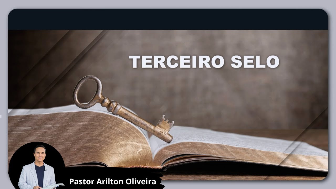 SBT 367 - O TERCEIRO SELO / APOCALIPSE / PASTOR ARILTON OLIVEIRA