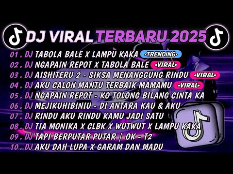 DJ TIKTOK TERBARU 2025🎵DJ TABOLA BALE X LAMPU KAKA🎵DJ NGAPAIN REPOT X TABOLA BALE || FULL ALBUM 