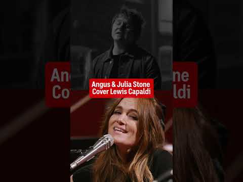 @angusandjuliastone cover @LewisCapaldi for #likeaversion