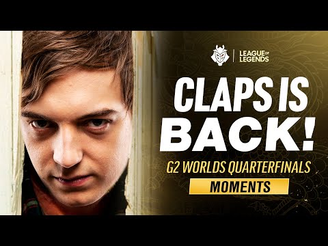 CLAPS IS BACK! | G2 Worlds 2020 Quarterfinals Moments