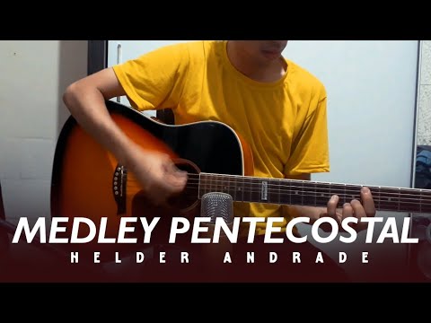 Medley Pentecostal - Helder Andrade