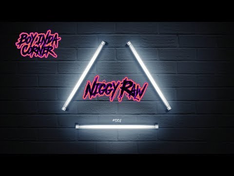 Boy Inda Corner #008 - Niggy Raw