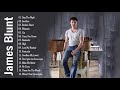 As Melhores Músicas De James Blunt Usicas Internacionais James Blunt 2021