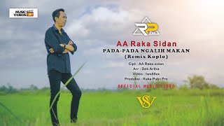 Download lagu PADA PADA NGALIH MAKAN (REMIX KOPLO) - AA RAKA SIDAN (Original ) mp3 Download lagu PADA PADA NGALIH MAKAN (REMIX KOPLO) - AA RAKA SIDAN (Original ) mp3