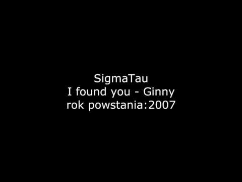 Sigmatau - I found you - Ginny