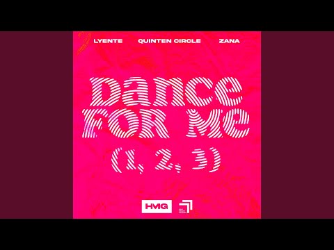 Dance For Me (1, 2, 3)
