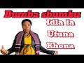 Dumba KaSbumbu Idla La Ufuna Khona