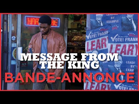 MESSAGE FROM THE KING - BANDE-ANNONCE VF