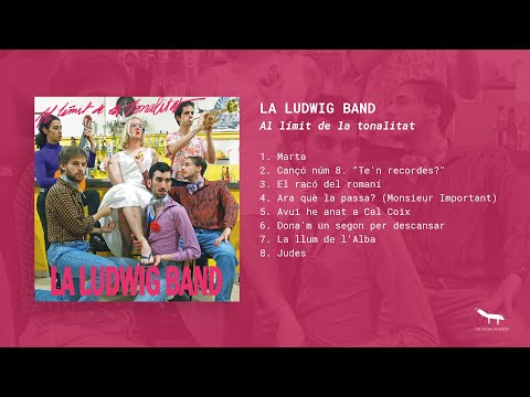 La Ludwig Band - Al límit de la tonalitat (àlbum complet)