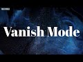 Vanish Mode (Lyrics) - SleazyWorld Go