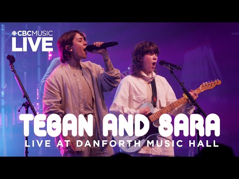 Tegan and Sara: Live Concert | CBC Music Live