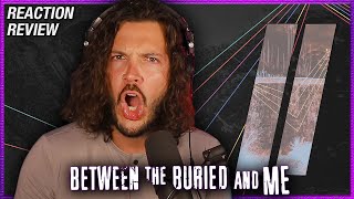 I NEED THIS ALBUM NOW - BETWEEN THE BURIED AND ME &quot;Revolution In Limbo&quot; - REACTION / REVIEW