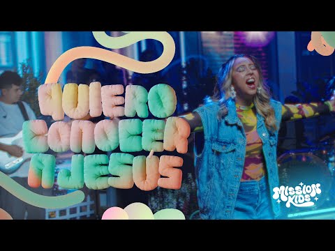 Quiero Conocer A Jesús | Mission Kids