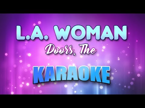 Doors, The - L.A. Woman (Karaoke & Lyrics)