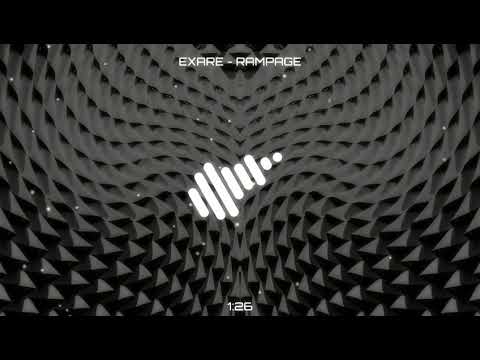 EXARE - RAMPAGE