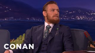 Conor McGregor: I Will Destroy Chad Mendes & Floyd Mayweather  - CONAN on TBS