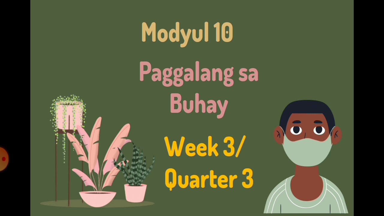 EsP 10 | Week 3 | Quarter 3 | Paggalang sa Buhay | ER Tamondong
