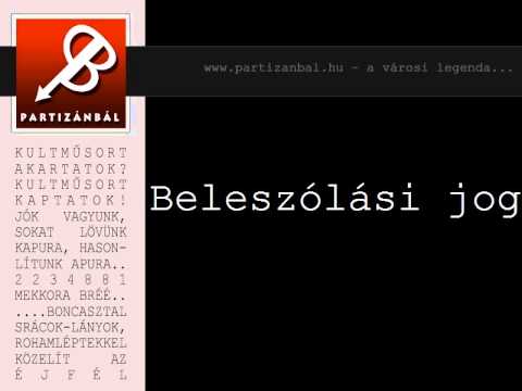 Partizánbál 77 - Beleszólási jog
