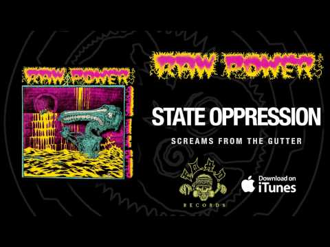 Raw Power - State Oppression