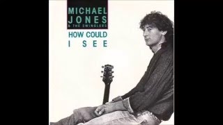 michael jones & the swinglers how could i see