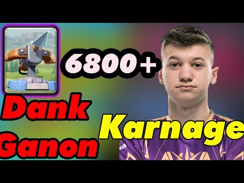 Karnage and Dank Ganon  6800+ Gameplays Ladder Push - Clash Royale