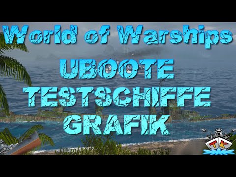 U-boot und Testschiff Anpassungen & Grafik Update für Karten in World of Warships