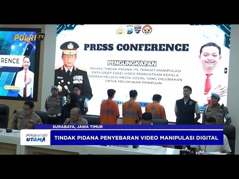 POLDA JATIM AMANKAN TIGA TERSANGKA DEEP FAKE
