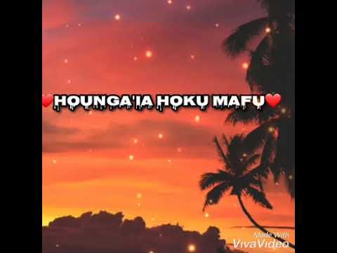 HOUNGA'IA HOKU MAFU ❤❤🌷🌷