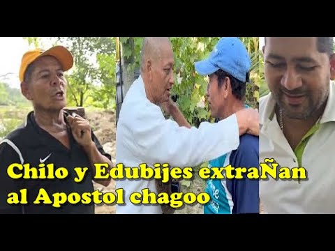AMIGOS DEL APOSTOL CHAGO LO EXTRAÑAN MUCHO LIBEREN A CHAGO
