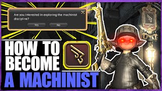 How to Unlock / Become a Machinist in Final Fantasy Online(FFXIV)