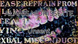 ALANIS MORISSETTE - Unsent (Lyric Video)