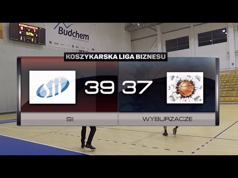 SII vs Wyburzacze - IV kolejka - II Liga Poznań - Koszykarska Liga Biznesu