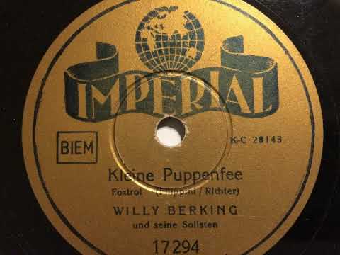 Willy Berking und sein Orchester, Sulla carrozzella Kleine Puppenfee, Foxtrot, Berlin, 1940