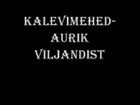 Kalevimehed Aurik Viljandist